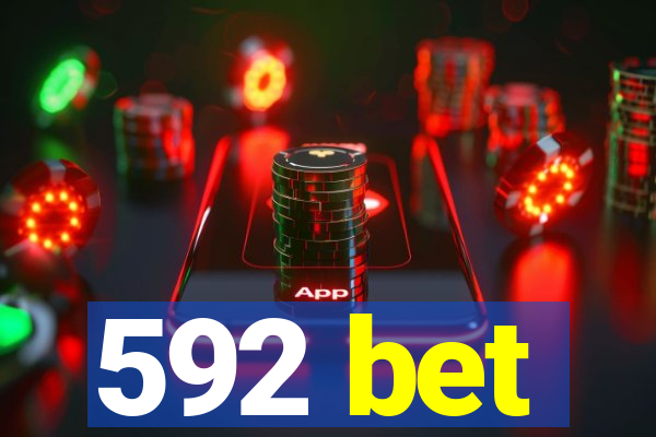 592 bet